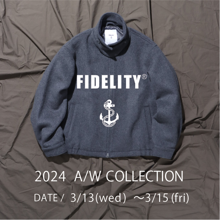 FIDELITY 24秋冬物/The Endless Summer 盛夏物展示会開催のお知らせ