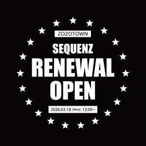 SEQUENZ ZOZOTOWNリニューアルオープン！のサムネイル画像